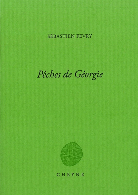 Sébastien Fevry : Pêches de Géorgie