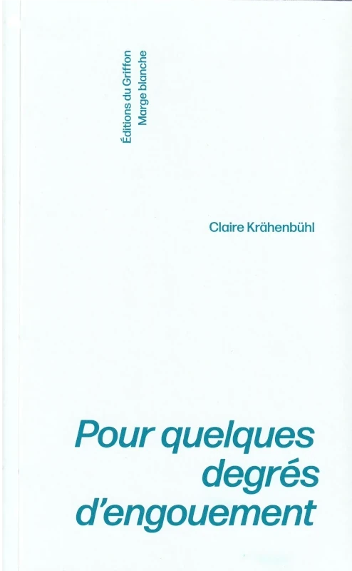 Claire Krähenbühl : Pour quelques degrés d’engouement