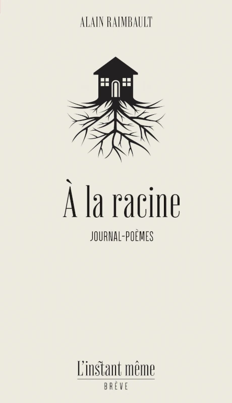 Alain Raimbault : À la racine