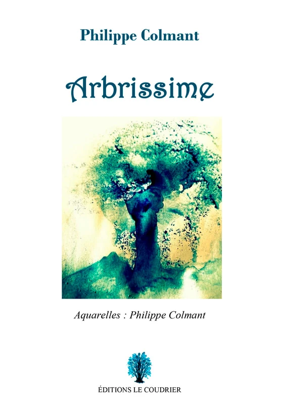 Philippe Colmant : Arbrissime